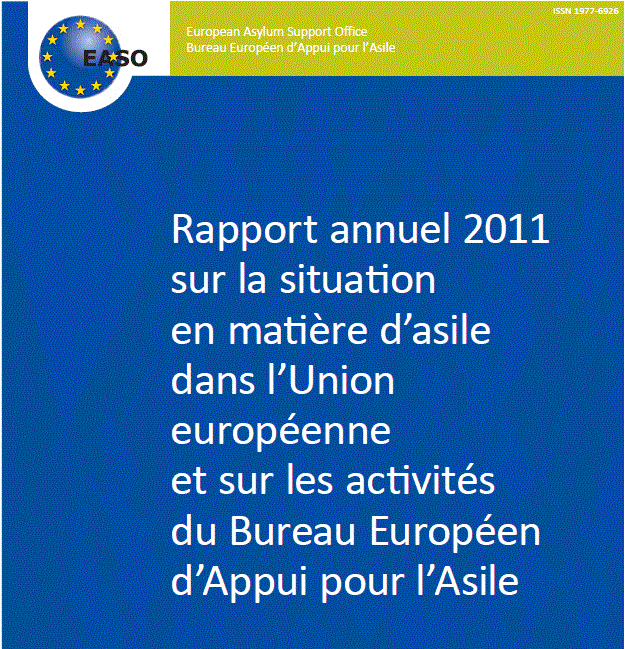 011 annual report on the situation of asylum in the European Union and on the activities of the European Asylum Support Office